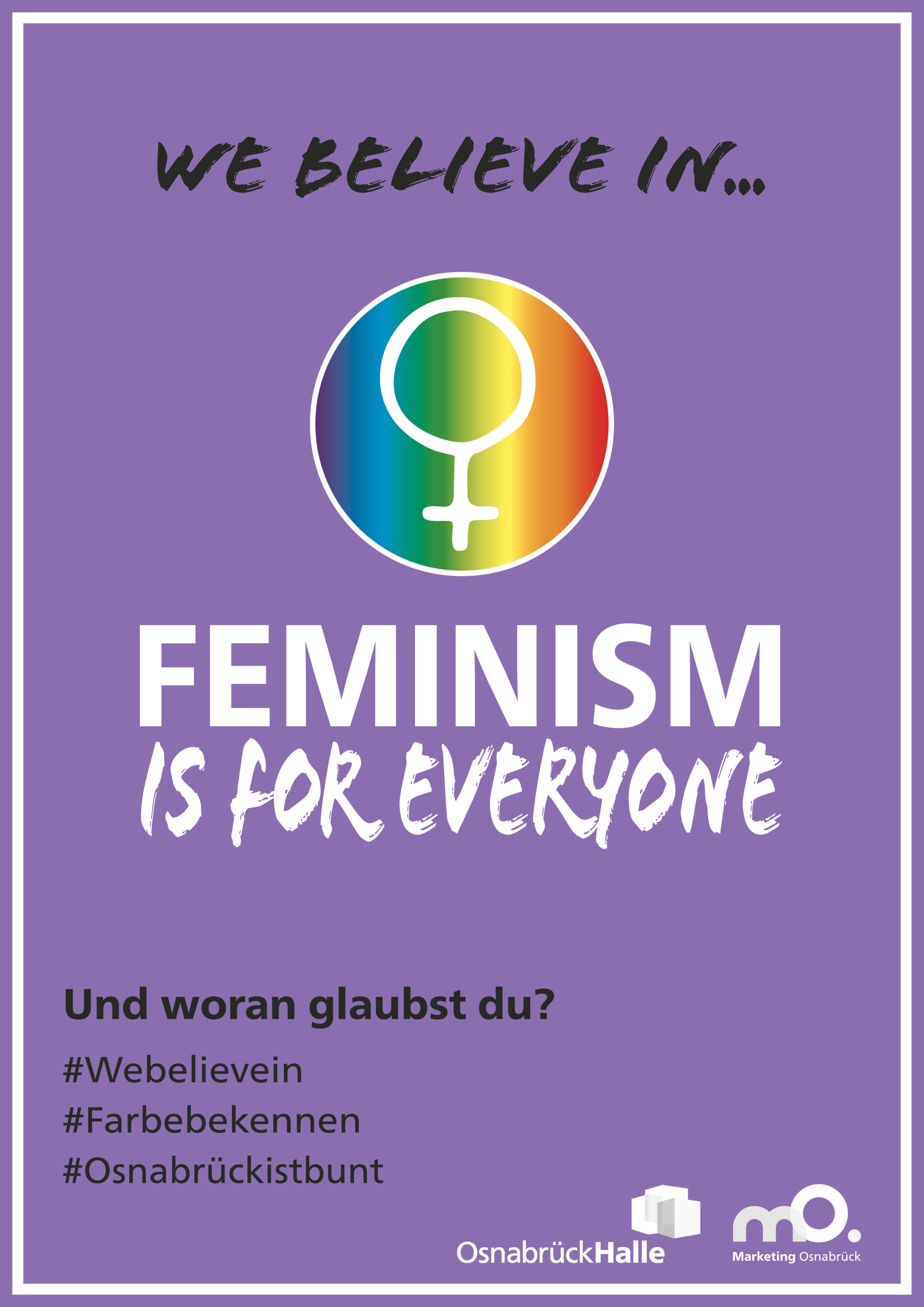 We believe in Feminism is for everybody